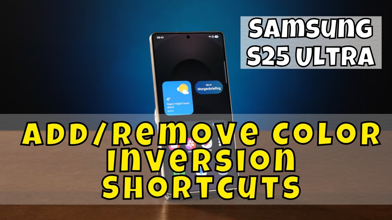 Samsung S25 Ultra: How to Add/Remove Color Inversion Shortcuts