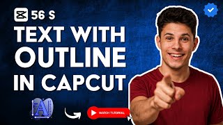 How to CREATE OUTLINE TEXT ANIMATION in CAPCUT PC in 56 S