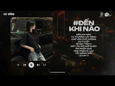 Sẽ Mãi Yêu Em Đến Khi Nào?... Đến Khi Nào Mặt Trời Ngừng Chiếu - Nhạc Lofi Chill Hot Trend TikTok