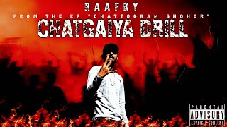 Raafky - Chatgaiya Drill