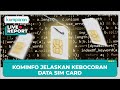 [LIVE] Kominfo Jelaskan Kebocoran Data SIM Card
