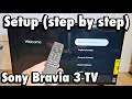 Sony Bravia 3 TV: How to Setup (step by step)