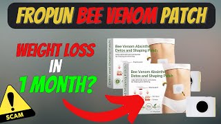 Fropun Bee Venom Shaping Patch Review: Legit or Scam?