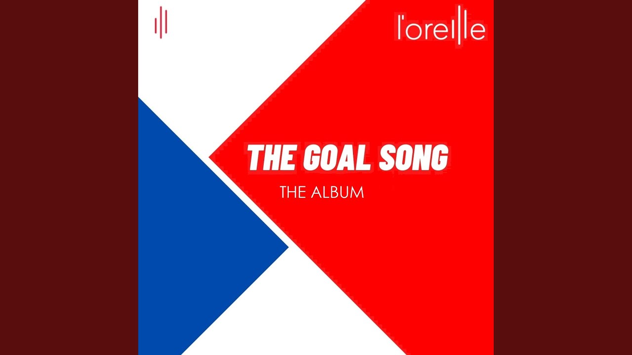 Goal Song YouTube