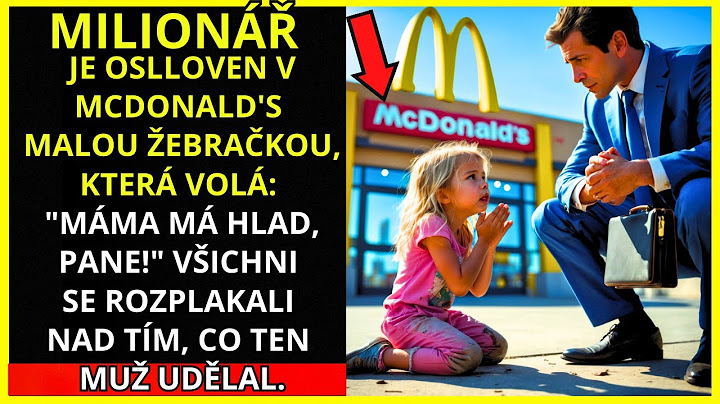 MALÁ ŽEBRAČKA KŘIČÍ NA MILIONÁŘE V MCDONALD'S: "MÁ MAMINKA MÁ HLAD!" CO UDĚLÁ...