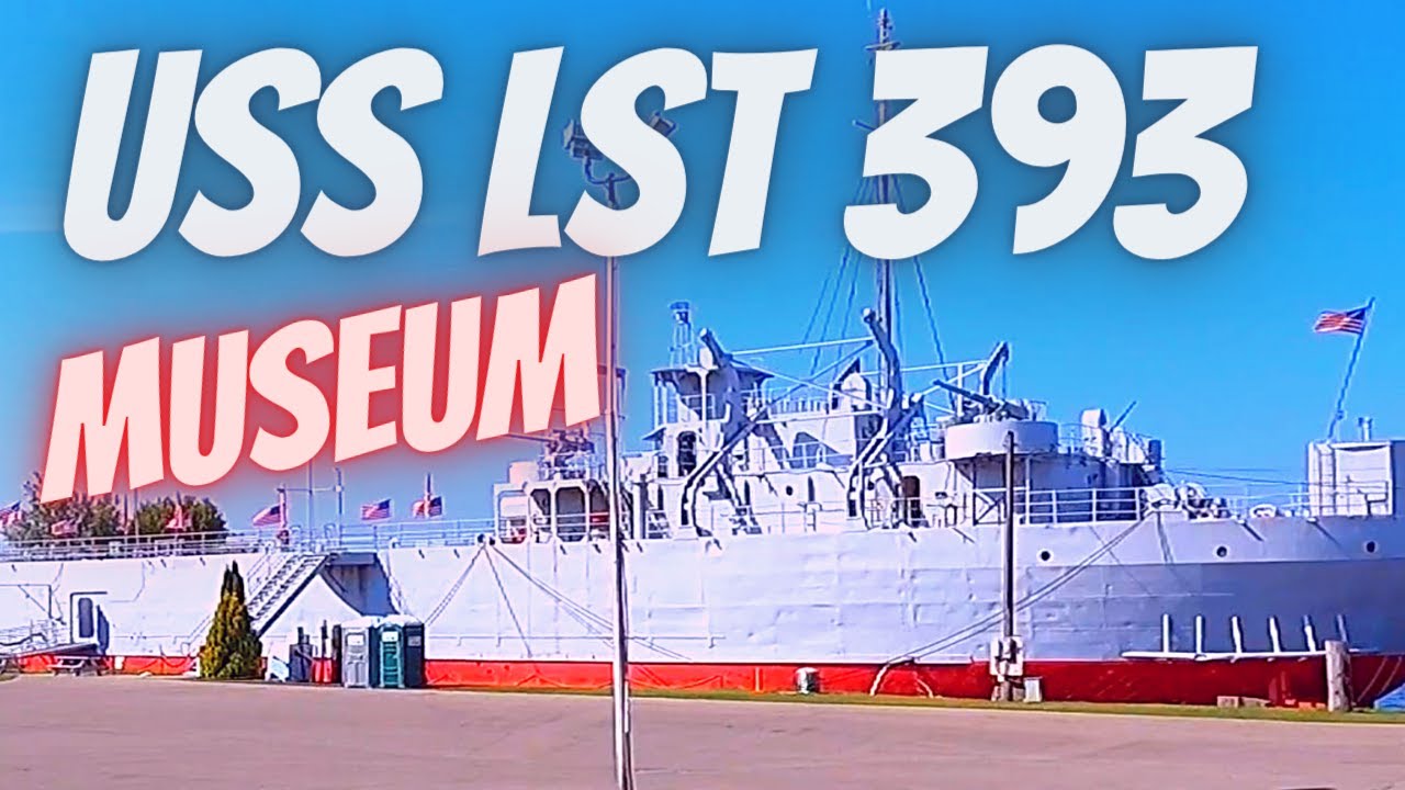USS LST 393 Museum Muskegon Michigan YouTube