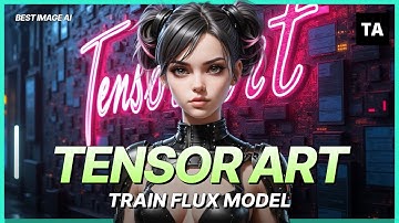 Tensor Art Tutorial 03 -Training FLUX Models For Free And Win Wu Kong!