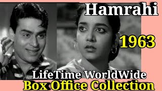 Hamrahi 1963 Bollywood Movie Lifetime Worldwide Box Office Collection Rating Cast 