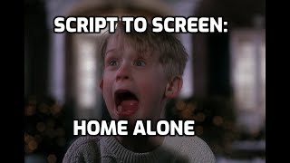 Script to Screen: HOME ALONE and HOME ALONE 2: LOST IN NEW YORK (The Versions You NEVER Saw!)