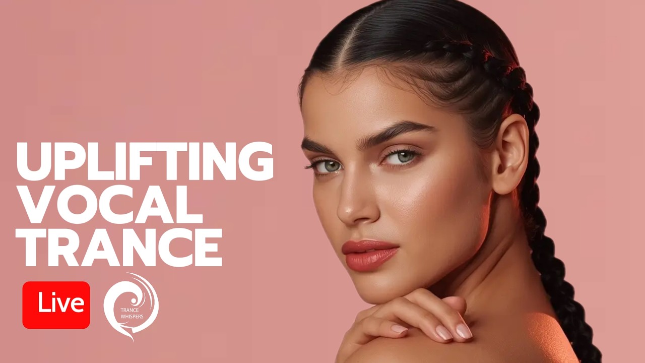 UPLIFTING VOCAL TRANCE | Emotional & Melodic Trance Live Stream