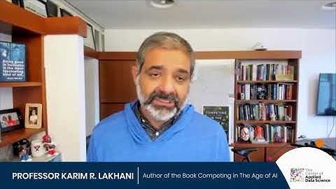 Professor Karim R. Lakhani Interview Teaser - The Center of Applied Data Science