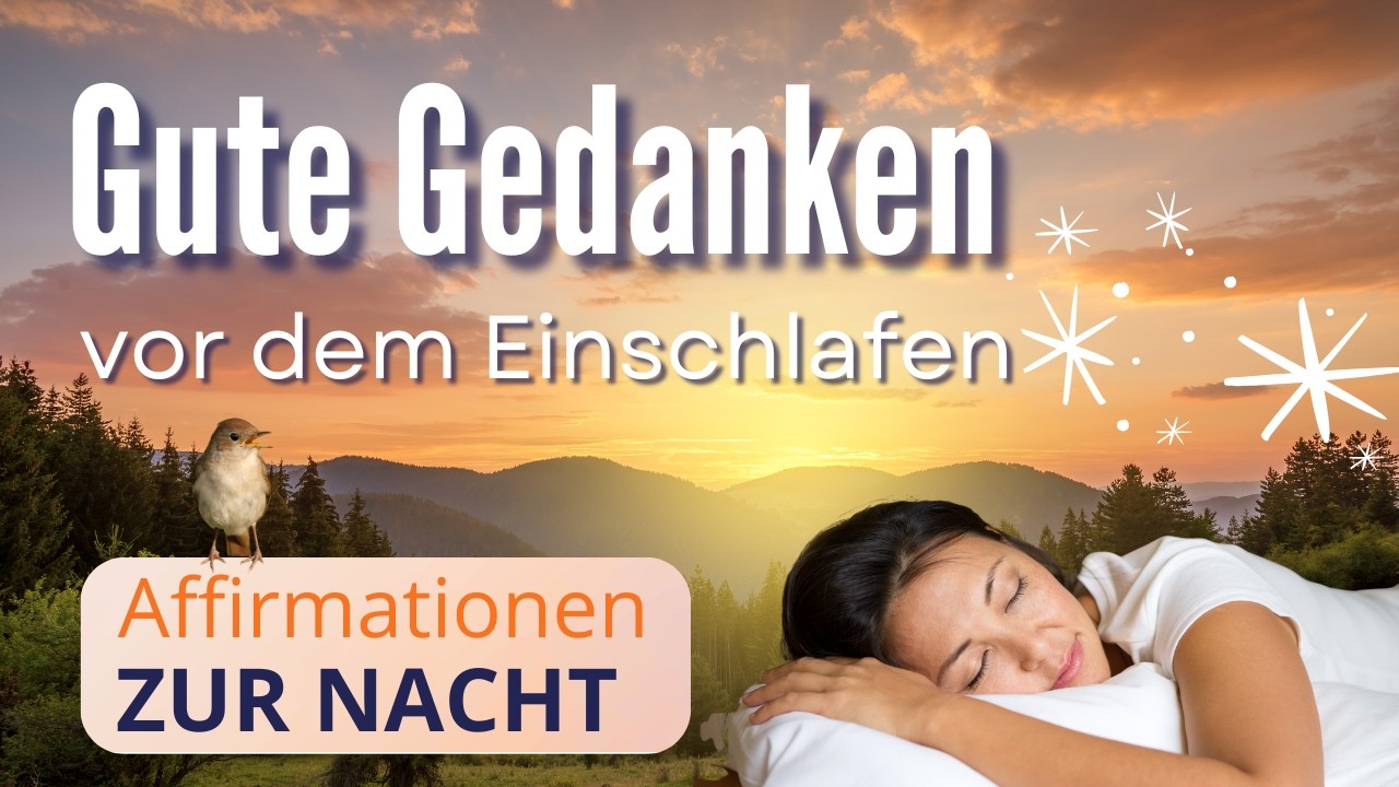 Affirmationen für die Nacht | Stress loslassen und tief regenerieren | 14 Min.
