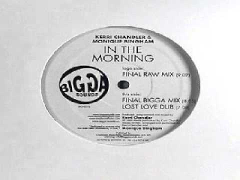 Kerri Chandler & Monique Bingham – In The Morning – Vinyl (12