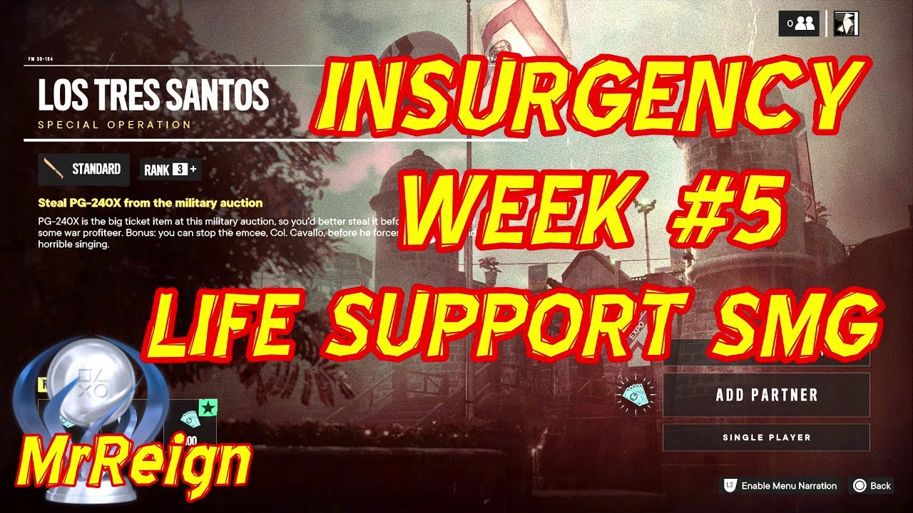 Far Cry 6 - Insurgency Week #5 Playthrough - LIFE SUPPORT UNIQUE SMG