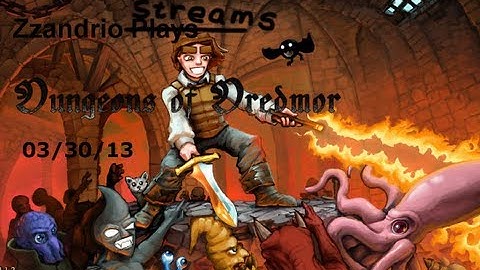 Zzandrio Streams Dungeons of Dredmor - 3/30/13 part 1/3