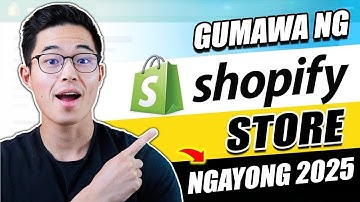 FULL Shopify Tutorial Para sa Mga Beginners 2025 - Gumawa ng Online Store sa loob ng 20 Minutes