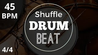 8 Notes Shuffle Groove Drum Beat | 45 BPM | 4/4