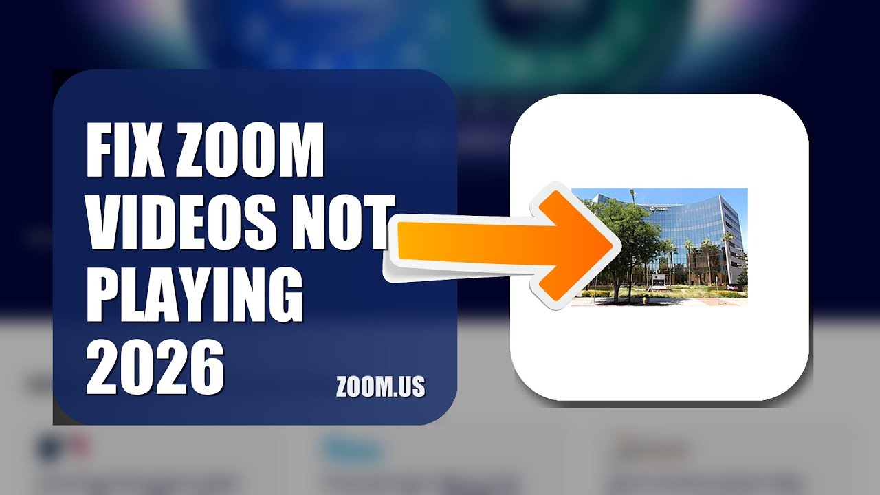 How To Fix Zoom Videos Not Playing 2026