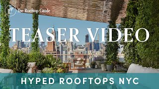 5 Hyped Rooftop Bars in NYC 2025 - Teaser Video