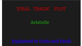 Tragic Plot  Concept Of Tragedy  Aristotle  Explained In Urdu And Hindi