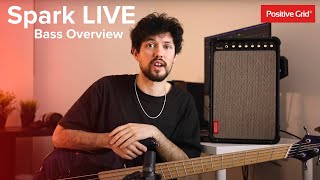Spark LIVE - Bass Guitar Overview