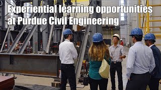 What are the experiential learning opportunities at Purdue Civil Engineering