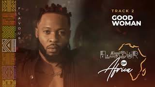 Flavour-Good Woman (officail video)