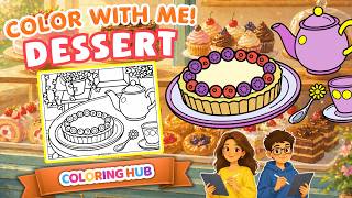 Color with Me Sweet Dessert for Kids Adults Relaxing and Fun Coloring