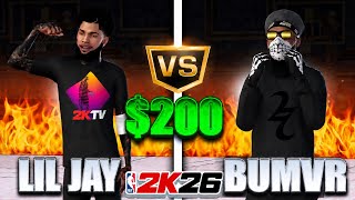 LIL JAY WAGERED BUMVR FOR $200 ON NBA2K26 & IT GOT CRAZY