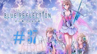 [PS4] Blue Reflection Walkthrough - Part 37 - Yuri's Story