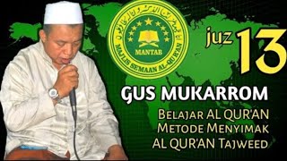 JUZ 13  GUS H. MUKARROM