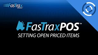 How To Set Open Priced Items | FasTrax POS