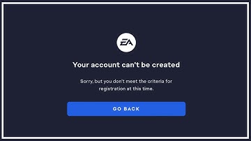 How to FIX “Your Account Can’t Be Created” EA.com