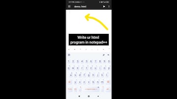 #how to write html program in notepad++##html program in mobile