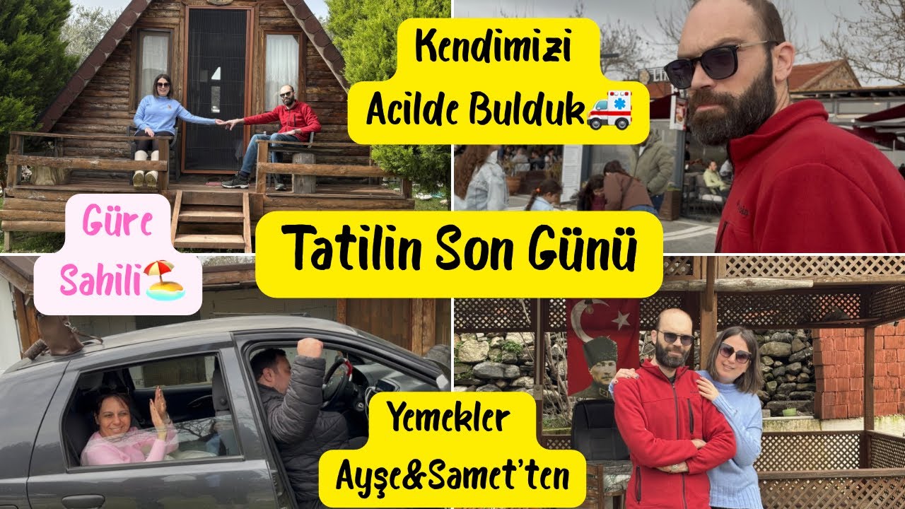 BUNGALOV TATİLİ PART-2🏡VEDA🙋‍♀️GECEYİ ACİLDE GEÇİRDİK⁉️DÖNÜŞ YOLU🚘GÜRE SAHİL🏖️OTEL HAKKINDA YORUMUM❓