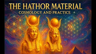 The Hathor Material - Using Sound, Geometry Consciousness