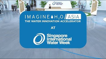 Imagine H2O Asia @ Singapore International Water Week 2020