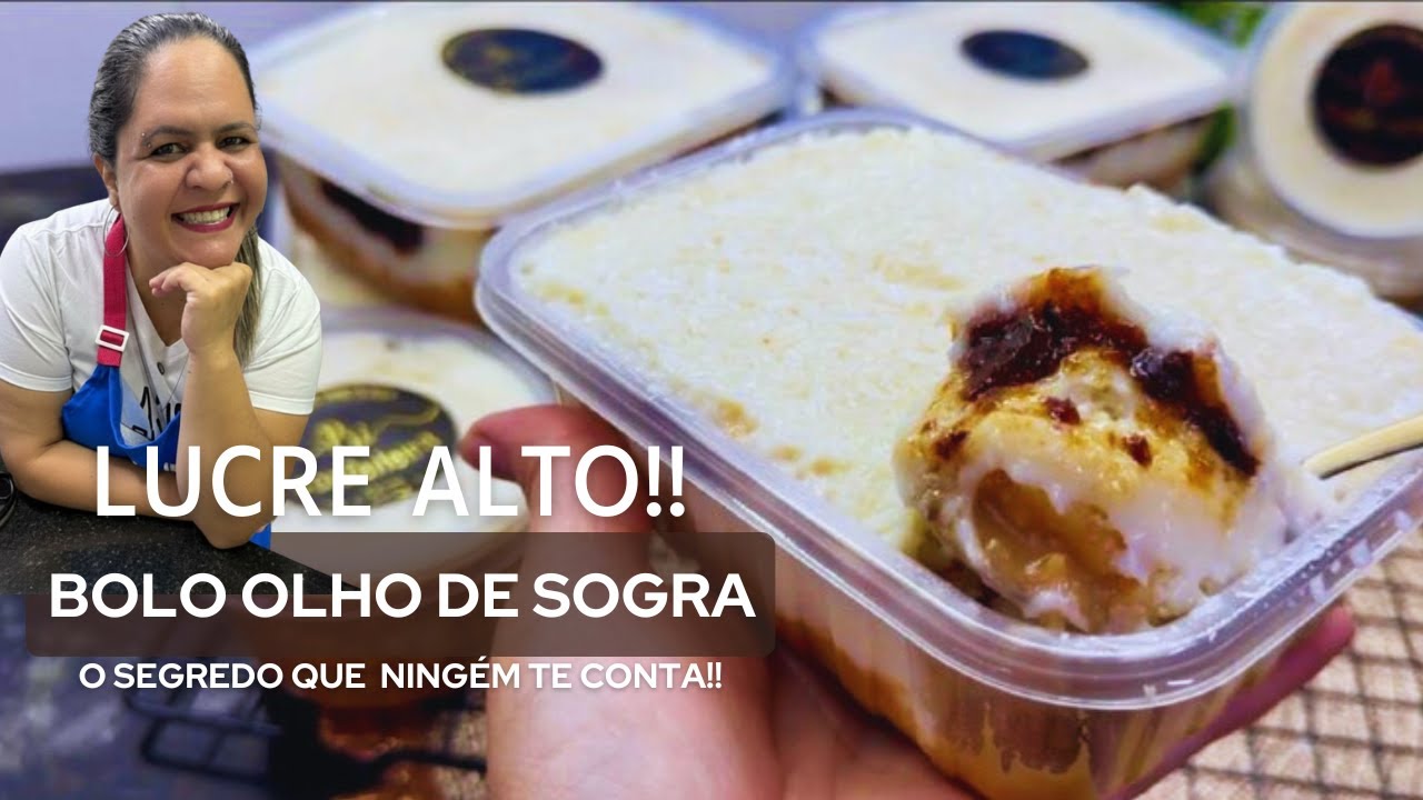 O Segredo do Bolo Gelado Olho de Sogra QUE VENDE SOZINHO - LUCRE FÁCIL!!!