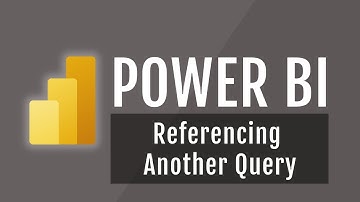 Power BI Course #8: Power Query - Referencing Another Query