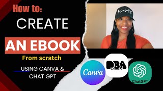 How to Create an Ebook in 24hrs Using Canva and Chat GPT!!! #DigitalBossAcademy #DBA