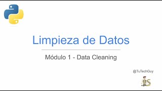 Curso COMPLETO de IA desde Cero (con PYTHON)!! : Limpieza de datos  Modulo 1