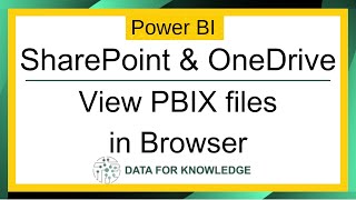 Power BI: View pbix file from Sharepoint and Onedrive in a browser (new feature Oct23)