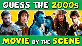 Guess the "2000s MOVIES BY THE SCENE" QUIZ! 🎬 | CHALLENGE/ TRIVIA