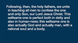 Memorize (2): The Definition of the Council of Chalcedon (451 AD)