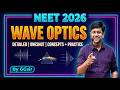 Wave optics | NEET 2026 | Class 12 | Detailed ONE SHOT|  Practice | |Gaurav Gupta #ggsir