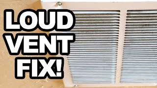 How to Fix a Loud Air Vent noise HVAC DIY