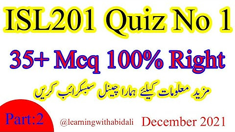 ISL201 Quiz No 1 | Part 2 | ISL201 First Quiz 2021 | Virtual University  @Learning With Abid Ali