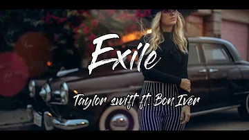 Taylor Swift-exile (ft. Bon Iver)/Lyrics