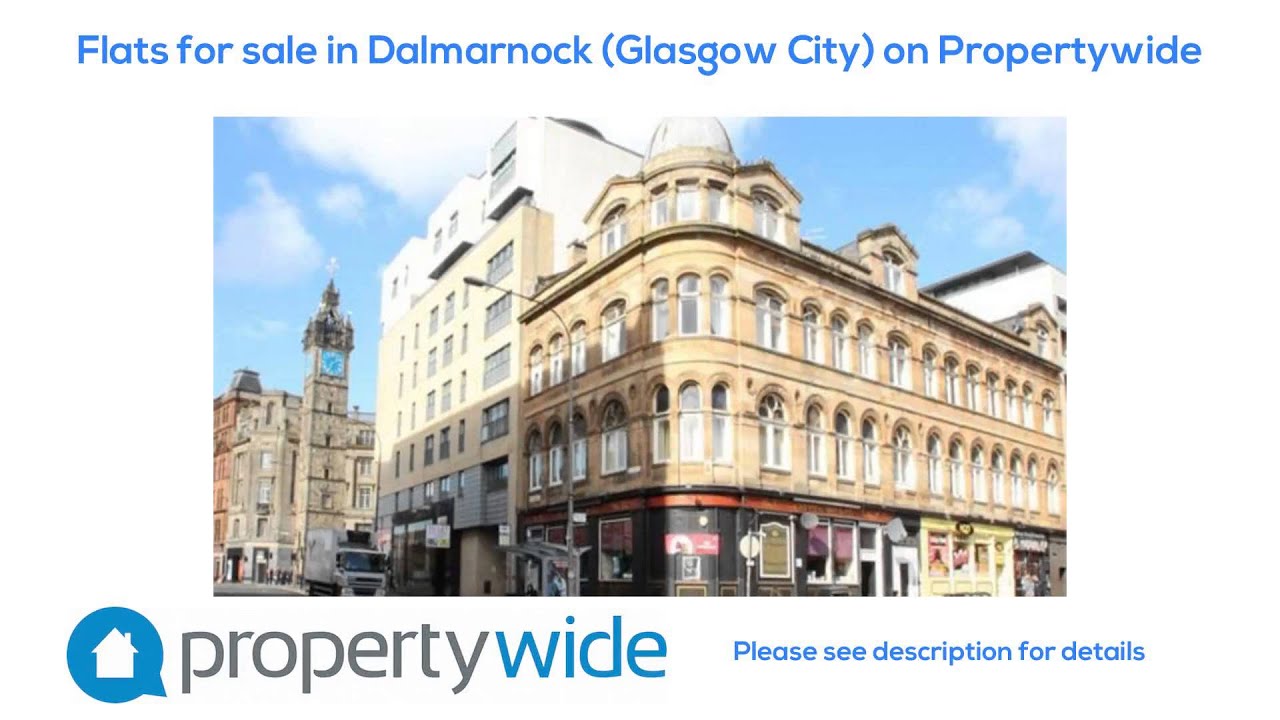 Flats for sale in Dalmarnock (Glasgow City) on Propertywide YouTube
