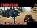 Tankhead Experience The Full Campaign Full Game Playthrough mp3